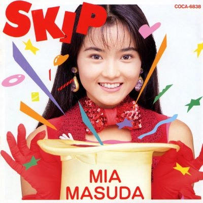 MIA MASUDA / 増田未亜 / スキップ
