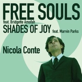 NICOLA CONTE / ニコラ・コンテ / FREE SOULS / SHADES OF JOY