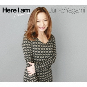 JUNKO YAGAMI / 八神純子 / Here I am premium / HERE I AM PREMIUM