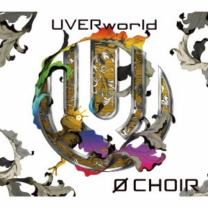 UVERworld / 0 CHOIR / 0 CHOIR (初回生産限定盤) (DVD付)