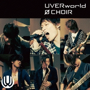 UVERworld / 0 CHOIR
