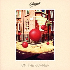 SHAKATAK / シャカタク / オン・ザ・コーナー / ON THE CORNER