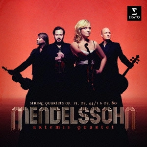 ARTEMIS QUARTET / アルテミス四重奏団 / メンデルスゾーン:弦楽四重奏曲集 / MENDELSSOHN: STRING QUARTETS OP.13 OP.44-1 OP.80