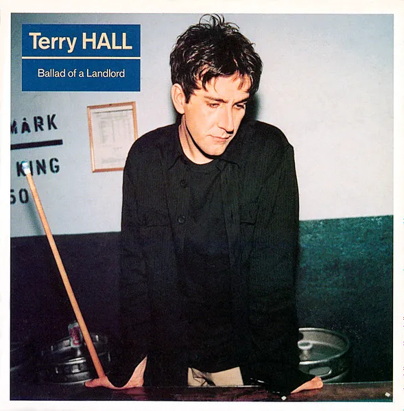 TERRY HALL / テリー・ホール / BALLAD OF A LANDLORD