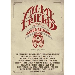GREGG ALLMAN / グレッグ・オールマン / ALL MY FRIENDS: CELEBRATING THE SONGS & VOICE OF GREGG ALLMAN