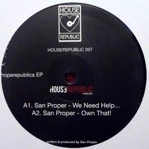 SAN PROPER / PROPEREPUBLICA EP