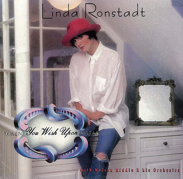 LINDA RONSTADT / リンダ・ロンシュタット / WHEN YOU WISH UPON A STAR