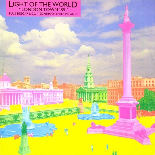 LIGHT OF THE WORLD / ライト・オブ・ザ・ワールド / LONDON TOWN '85