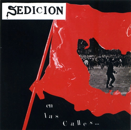 SEDICION / セディシオン / EN LAS CALLES/UN CAMBIO EMPIEZA