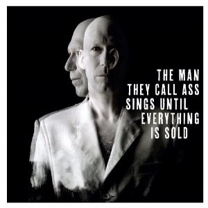 HASSE POULSEN / ハッセ・プールセン / MAN THEY CALL ASS SINGS UNTIL EVERYTHING IS SOLD