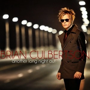 BRIAN CULBERTSON / ブライアン・カルバートソン / ANOTHER LONG NIGHT OUT