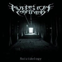 AVERSION TO MANKIND / エバーション・トゥ・マンカインド / スーイサイドロジー / SUICIDOLODY