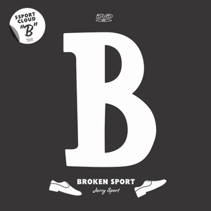 BROKEN SPORT (Jazzy Sport)  / SPORT CLOUD ”B” 