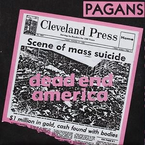 PAGANS / ペイガンズ / DEAD END AMERICA (7")