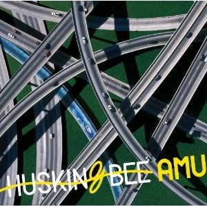 HUSKING BEE / アム / AMU