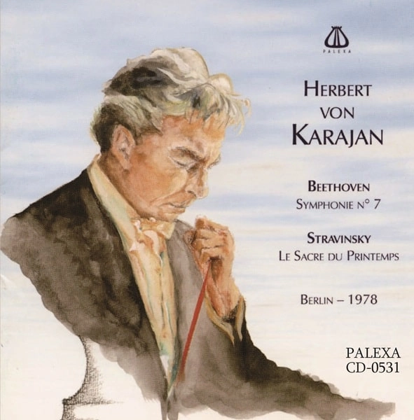 HERBERT VON KARAJAN / ヘルベルト・フォン・カラヤン / BEETHOVEN:SYMPHONY NO.7/STRAVINSKY:LE SACRE DU PRINTEMPS