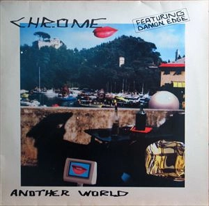 CHROME / クローム / ANOTHER WORLD