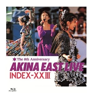 AKINA NAKAMORI / 中森明菜 / イースト・ライヴ　インデ（Ｂｌ
