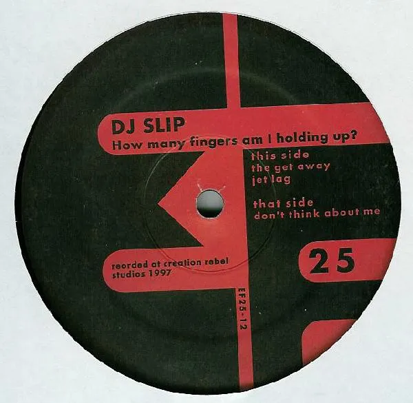 DJ SLIP / HOW MANY FINGERS I H