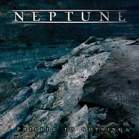 NEPTUNE (from ITALY) / PRELUDE TO NOTHING