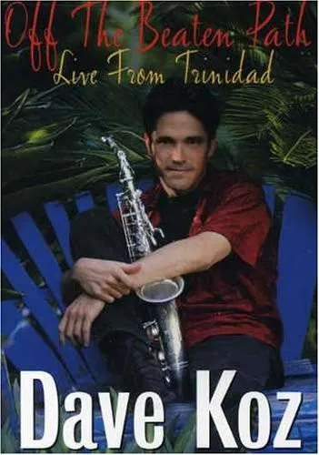 DAVE KOZ / デイヴ・コーズ / OFF THE BEATEN PATH