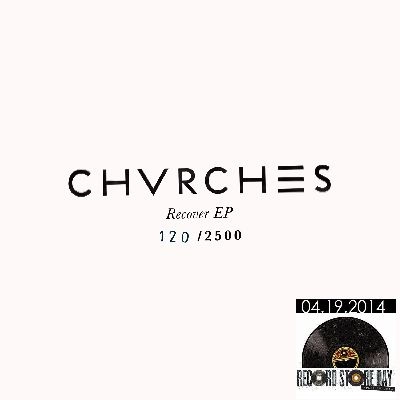 CHVRCHES / チャーチズ / RECOVER EP