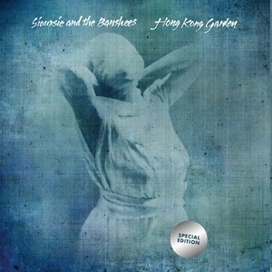 SIOUXSIE AND THE BANSHEES / スージー&ザ・バンシーズ / HONG KONG GARDEN (35TH ANNIVERSARY LIMITED EDITION)  / HONG KONG GARDEN (35TH ANNIVERSARY LIMITED EDITION)