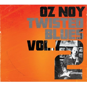 OZ NOY / オズ・ノイ / TWISTED BLUES VOL.2