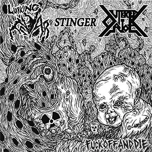OUTBREAK RIOT : LURKING FEAR : STINGER / ファックオフアンドダイ / FUCK OFF AND DIE