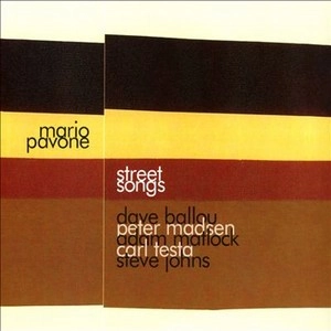 MARIO PAVONE / マリオ・パヴォーン / STREET SONGS