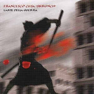 FRANCESCO CUSA / L'ARTE DELLA GUERRA