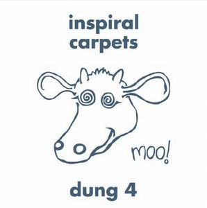 INSPIRAL CARPETS / インスパイラル・カーペッツ / ダング4 -エクスパンデッド・エディション- / DUNG 4 -EXPANDED EDITION-