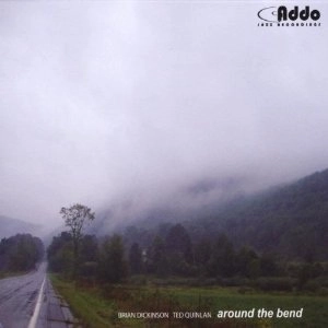 BRIAN DICKINSON / ブライアン・ディッキンソン / Around the Bend 