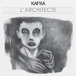 KAFKA (FRANCE) / カフカ / L'ARCHITECTE