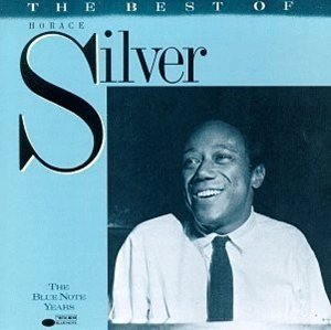 HORACE SILVER / ホレス・シルバー / THE BEST OF HORACE SILVER VOL.I