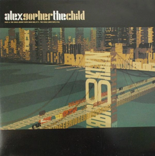 ALEX GOPHER / アレックス・ゴーファー / CHILD