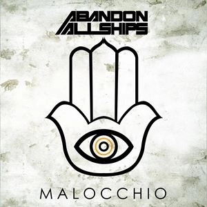ABANDON ALL SHIPS / MALOCCHIO