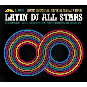 V.A. (Latin DJ All Stars: By Gilles Peterson & DJ MURO & DJ Format..) / オムニバス / LATIN DJ ALL STARS