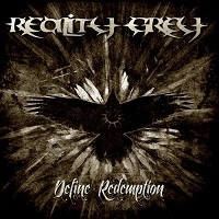 REALITY GREY / DEFINE REDEMPTION