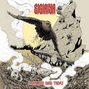 SIGIRIYA / DARKNESS DIED TODAY