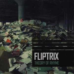 FLIPTRIX / THEORY OF RHYME