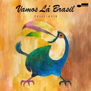 JAZZTRONIK / ジャズトロニック / ヴァモス・ラ・ブラジル / VAMOS LA BRAZIL
