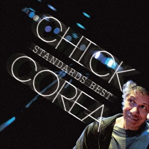 CHICK COREA / チック・コリア / スタンダード･ベスト