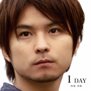 HIDEKI NISHIURA / 西浦秀樹 / 1 DAY