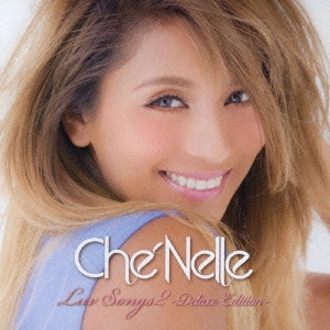 CHE'NELLE / シェネル / ラブ・ソングス2 / LUV SONGS 2 LIMITED DELUXE EDITION