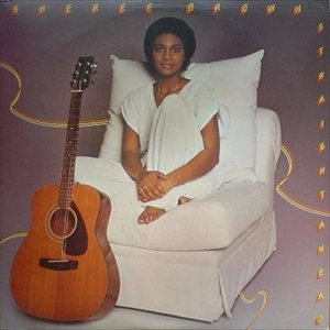 SHEREE BROWN / シェリー・ブラウン / ストレイト･アヘッド / STRAIGHT AHEAD