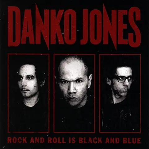 DANKO JONES / ダンコ・ジョーンズ / ROCK AND ROLL IS BLACK AND BLUE