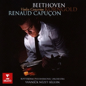 ERICH WOLFGANG KORNGOLD / エーリヒ・ヴォルフガング・コルンゴルト / "ベートーヴェン,コルンゴルト:ヴァイオリン協奏曲集" / BEETHOVEN & KORNGOLD: VIOLIN CONCERTOS