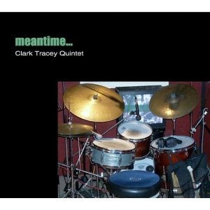 CLARK TRACEY / クラーク・トレイシー / Meantime
