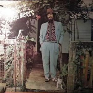 AUGIE MEYERS / YOU AIN'T ROLLIN' YOUR ROLL RITE / YOU AINT ROLLIN YOUR ROLL RITE